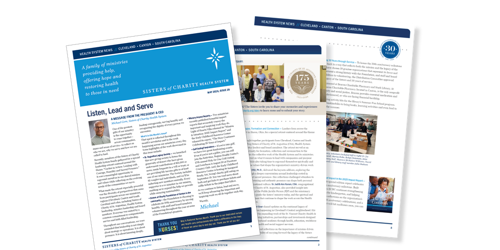 May news from the Health System and our ministries: Listen, lead and serve