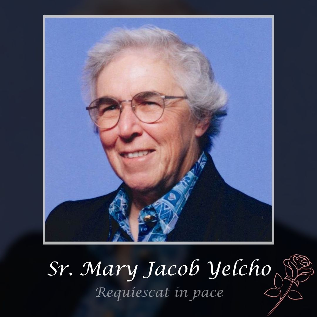 Remembering Sister Mary Jacob Yelcho, CSA