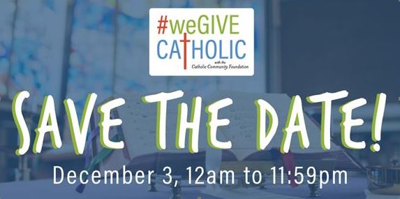Annual #WeGiveCatholic online crowdfunding event happens December 3