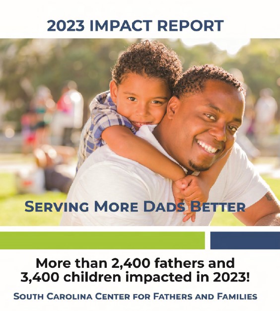 Serving More Dads Better: South Carolina Center for Fathers and Families highlights accomplishments in 2023 impact report