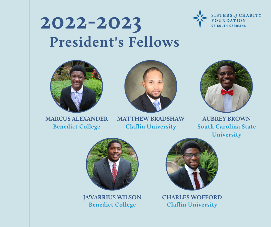 Sisters of Charity Foundation of South Carolina selects five HBCU students for 2022 President's Fellows program