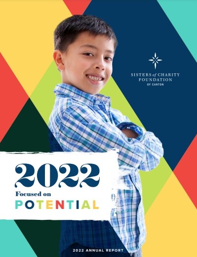 Sisters of Charity Foundation of Canton annual report highlights the stories behind 2022 grants of $3 million