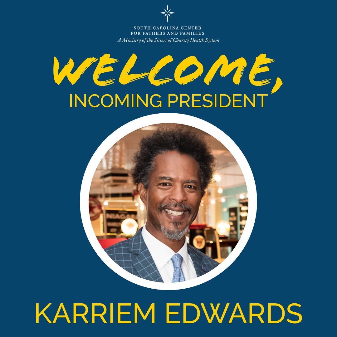 South Carolina Center for Fathers and Families names Karriem Edwards new president