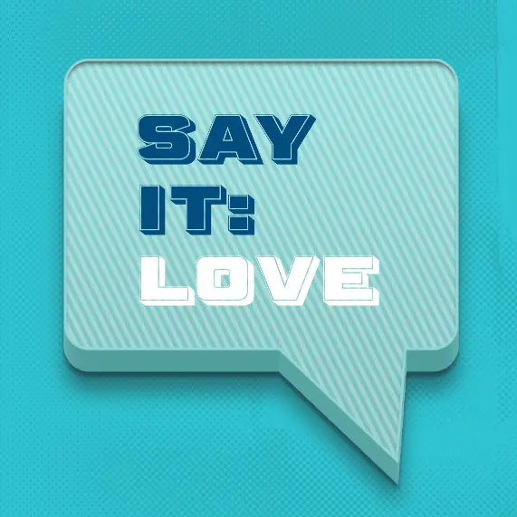 say it love logo